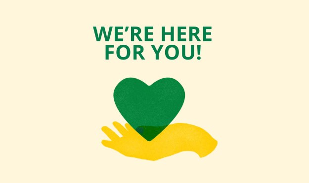 we're here for you